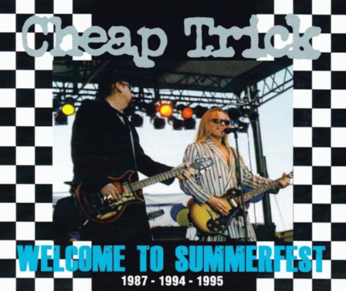 Cheap Trick : Welcome to Summerfest